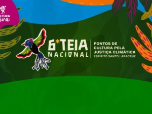 Inscrições para a 6ª Teia Nacional de Pontos de Cultura terminam nesta sexta (30)