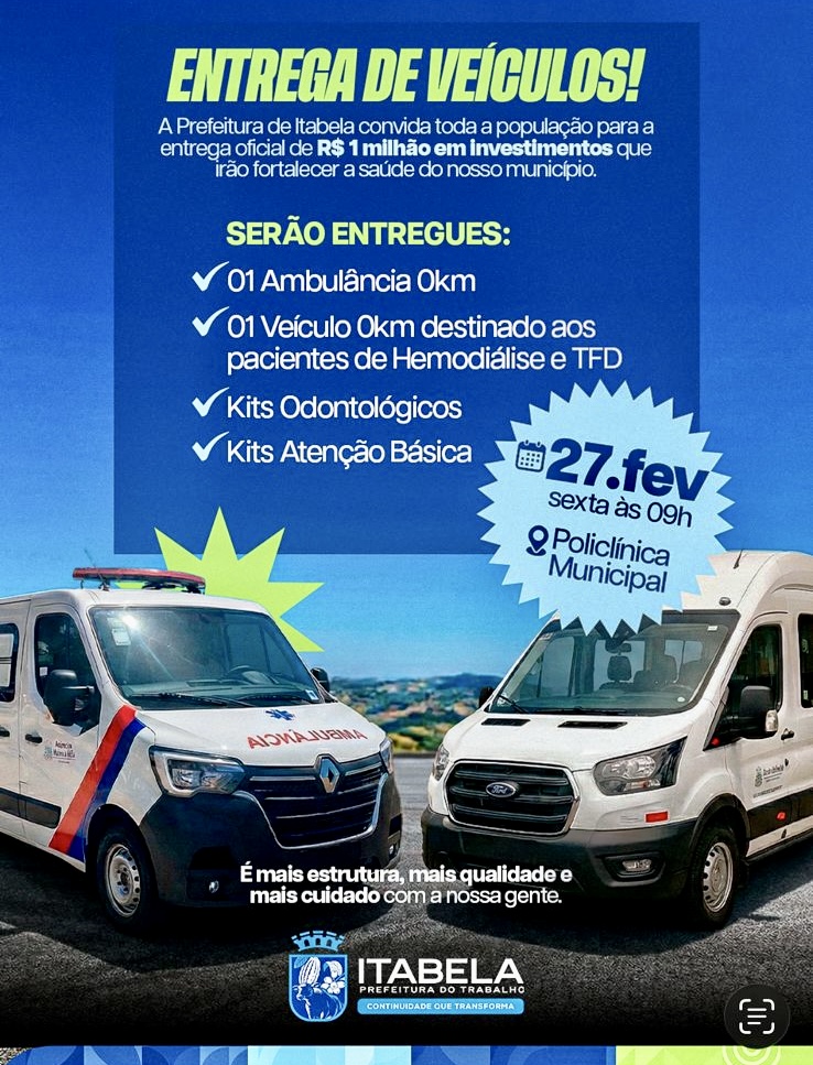 ENTREGA DE VEÍCULOS E INVESTIMENTOS PARA A SAÚDE!
